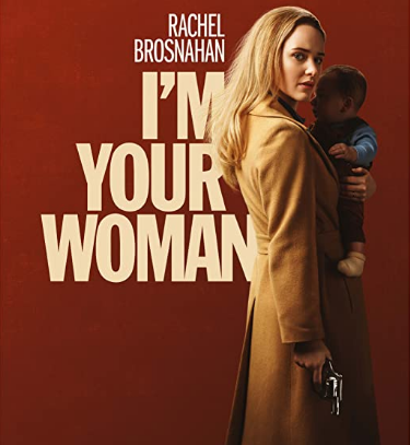 مشاهدة فيلم I’m Your Woman 2020 مترجم